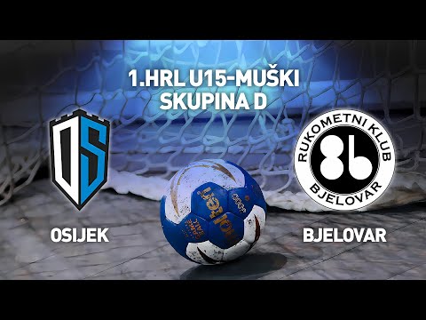 RK Osijek vs RK Bjelovar | 1. HRL U15 Muški (Skupina D)