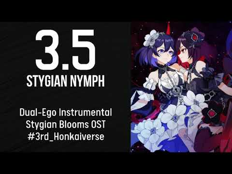 3.5 Dual-Ego Instrumental Version OST - Stygian Nymph Honkai Impact 3rd