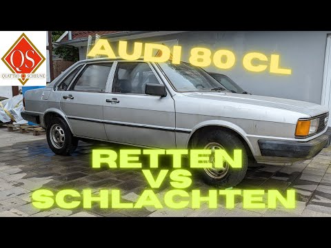 Retten oder schlachten 😨 Audi 80 CL B2 Typ 81 1.3 L 60 PS