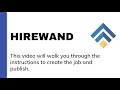 Hirewand Job creation and publish