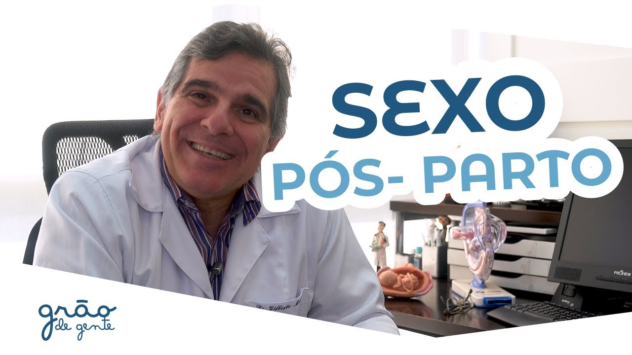 Sexo no pós-parto: Dicas, mitos e verdades com Gilberto Mello