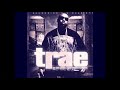 Trae - The Same Shit Slowed (Ft Lil Boss)