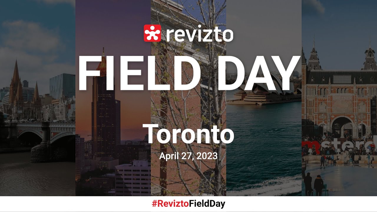Toronto Field Day Highlights: What to Expect at Revizto's Free AECO Networking Events