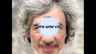 Louis Bertignac - Ces idées là - Lyrics