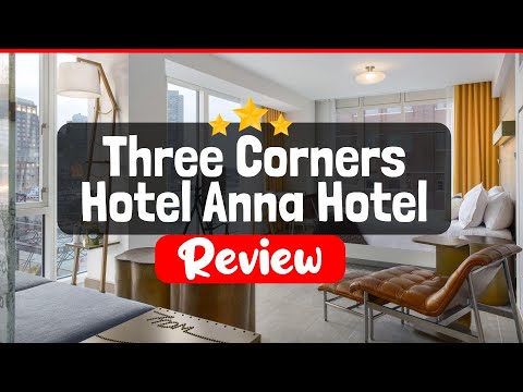 Three Corners Hotel Anna Hotel Review - Is This Hotel Worth The Price?