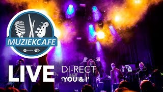 DI-RECT - &#39;You &amp; I&#39; live bij Muziekcafé