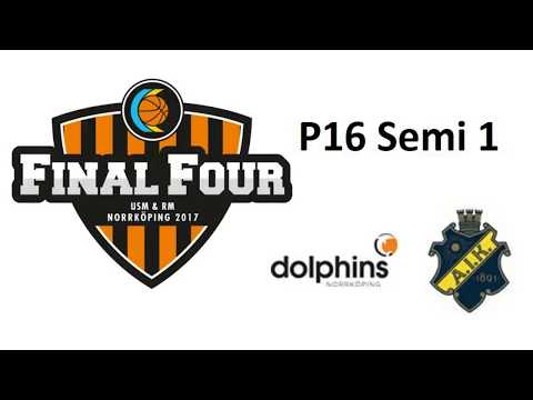 P16 Semifinal 1 Norrköping Dolphins - AIK Basket