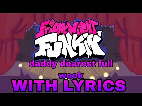 Friday night funkin Daddy dearest full week with lyrics