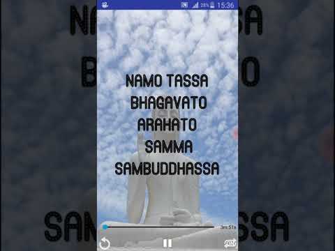 Namo Tassa Chanting Video