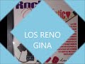Los Reno - Gina 
