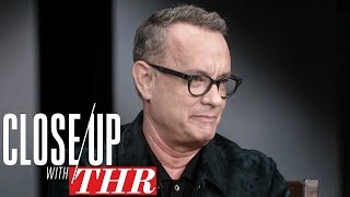 Tom Hanks "Professional Ethics" in Hollywood: "Never Too Late to Change Things" | Close Up With THR