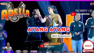 Download lagu Silvi Kumalasari - Ayang Ayang || ADELLA LIVE GEMPOL PASURUAN mp3