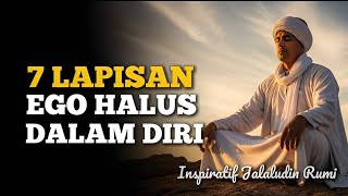 Download lagu 💥INILAH 7 JENIS EGO HALUS YANG ADA DALAM DIRI | INSPIRATIF JALALUDIN RUMI mp3 Download lagu 💥INILAH 7 JENIS EGO HALUS YANG ADA DALAM DIRI | INSPIRATIF JALALUDIN RUMI mp3
