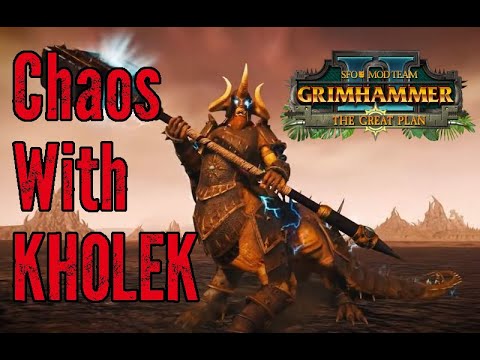 Chaos with Kholek - SFO Grimhammer 2 - Total War Warhammer 2 Modded - Legendary Difficulty
