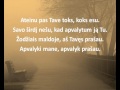 Ateinu pas Tave - Arūnas Šiaulys 