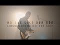 Lincoln Brewster - No One Like Our God (One Take)