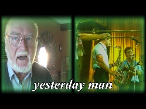 Yesterday Man