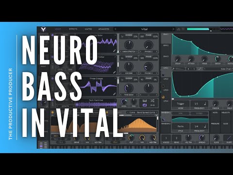 How to Make NEURO BASS in Vital - SOUND DESIGN TUTORIAL