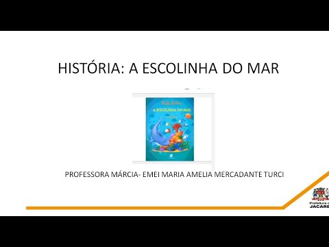 A ESCOLINHA DO MAR