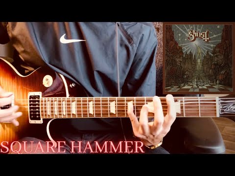 Ghost: Square Hammer Guitar Cover