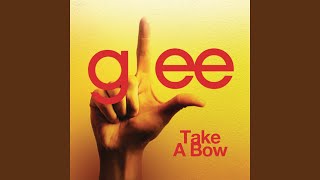 Take A Bow (Glee Cast Version)