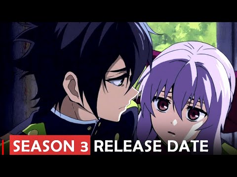 Seraph of the End Season 3 Release Date Updates!!