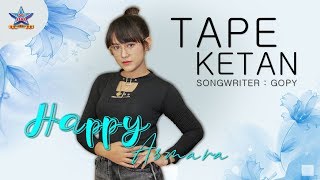 Download lagu Happy Asmara - Tape Ketan | Dangdut mp3 Download lagu Happy Asmara - Tape Ketan | Dangdut mp3