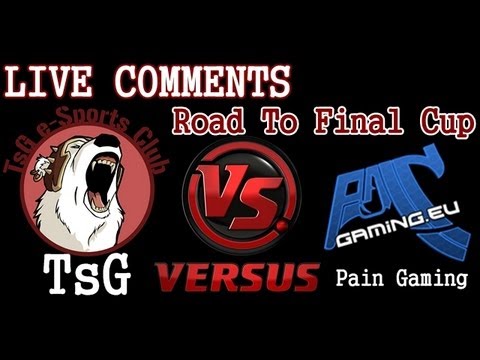TsG vs Pain Gaming | Road To Final Cup | LIVE Comments