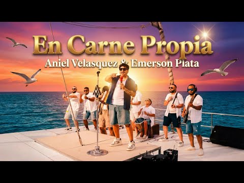 En Carne Propia - Aniel Velasquez & Emerson Plata (Histórico - #EnVivo)