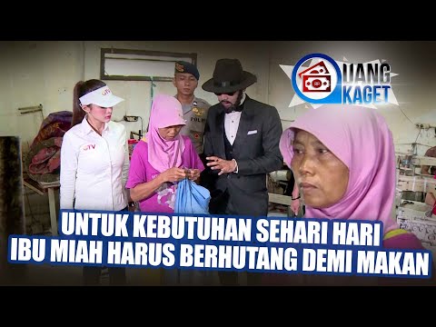 Untuk Kebutuhan Sehari Hari Ibu Miah Harus Berhutang Demi Makan! - UANG KAGET EPISODE 233