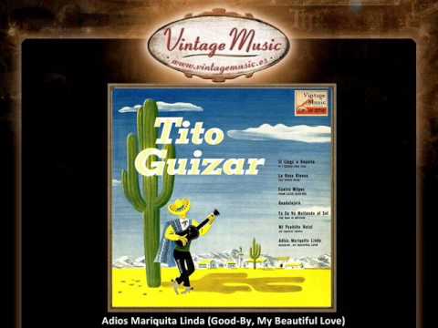 Tito Guizar -- Adios Mariquita Linda (Good-By, My Beautiful Love) (VintageMusic.es)