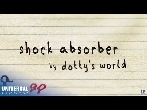 Dotty's World - Shock Absorber (Official Lyric Video)