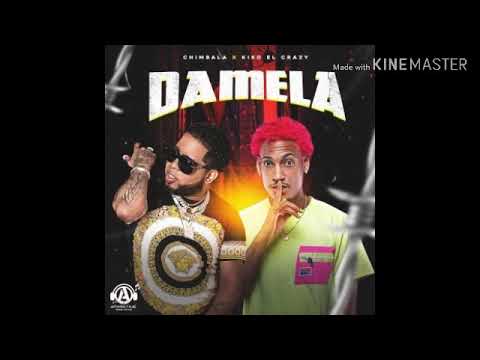 Chimbala / Kiko El Crazy - Damela