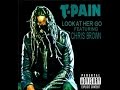 T-Pain Ft. Chris Brown-Look At Her Go(Bass ...