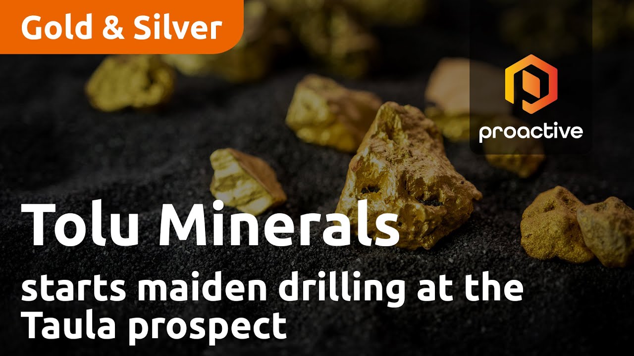 Tolu Minerals starts maiden drilling at the Taula prospect