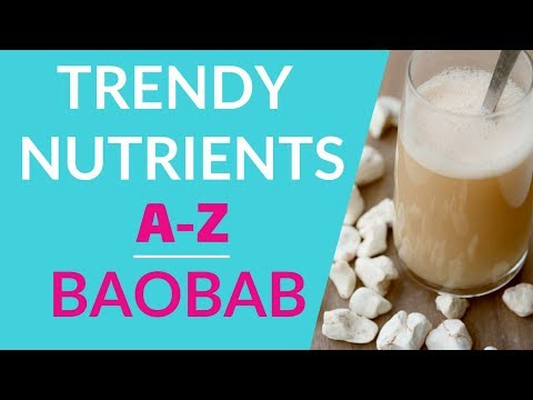 What is Baobab? | Trendy Nutrients A-Z