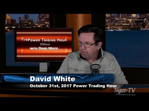 October 31st Power Trading Hour with David White on TFNN 2017