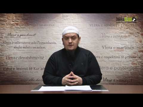 Vlerat | 02. Vlera e të përmendurit e Allahut | Hoxhë Irfan Jahiu