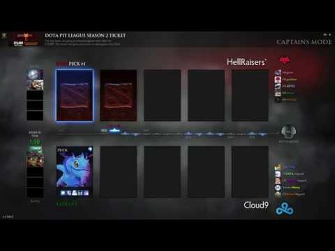 Pit League: S2 - Cloud 9 vs Hell Raisers - Game 1 DRAFT ONLY