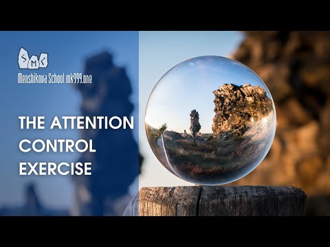 The Attention Control Exercise (Video)