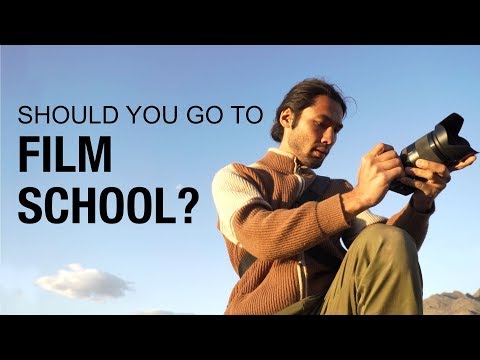Should you go to film school? Did I?