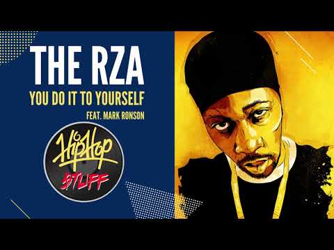 RZA Feat. Mark Ronson - You Do It To Yourself [RARE & UNRELEASED] | Hip Hop $TUFF