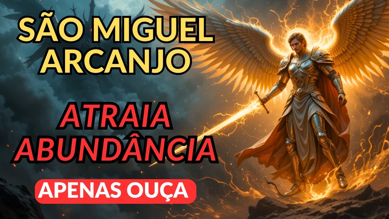 🙏Oração a São Miguel Arcanjo para atrair abundância e livramento! 🙏