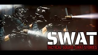 [Test/Demo]Tactical Squad: SWAT Stories