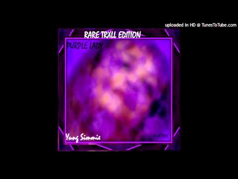 2.7.5.Yung Simmie - PURPLE LADY