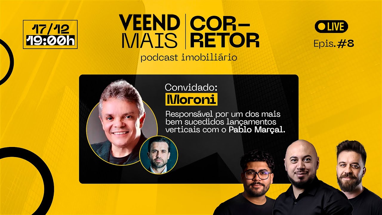 Veend Cast #08 - MORONI - Sucesso em lançamentos verticais com Pablo Marçal.