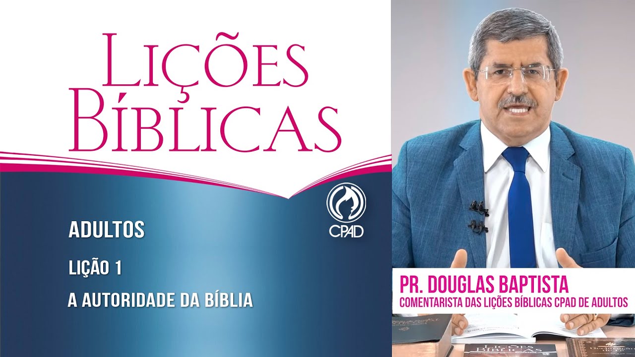 Lição 1 - Lições Bíblicas Adultos - 1º Trim./2022 - CPAD