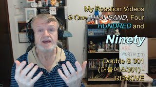 Double S 301(더블에스301) - Remove : My Reaction Videos #1490
