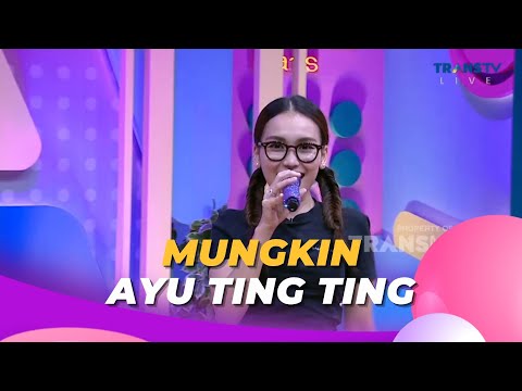 Mungkin | AYU TING TING | BROWNIS (29/5/23) L1