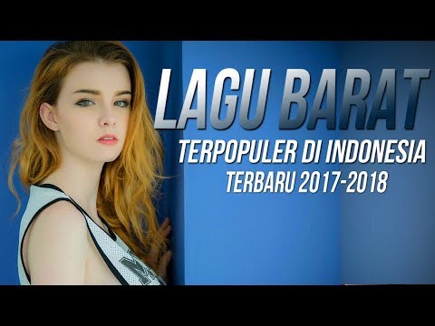 download lagu mp3 mp4 Barat Terbaru Juli 2018, download lagu Barat Terbaru Juli 2018 gratis, unduh video klip Barat Terbaru Juli 2018